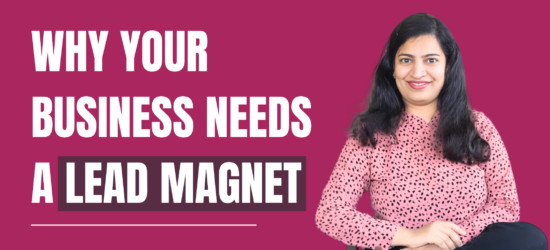 Blog cover to show Why Your business needs lead magnet